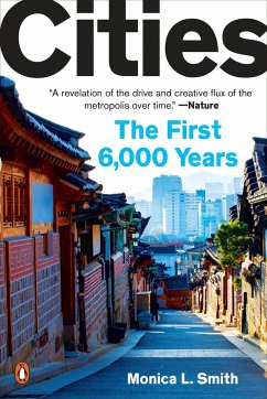 Cities: The First 6,000 Years - Smith, Monica L.