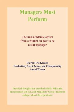 Managers Must Perform - Kazeem, Paul O.