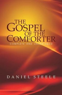 The Gospel of the Comforter - Hale, D. Curtis; Steele, Daniel