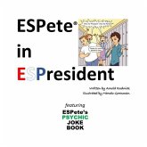 ESPete in ESPresident: Featuring ESPete's Psychic Joke Book