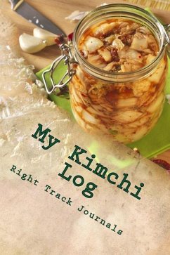 My Kimchi Log - Tennant, Tracy