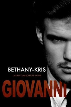 Filthy Marcellos: Giovanni - Bethany-Kris