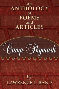 Camp Skymark: an anthology of poems and articles - Band, Lawrence L.