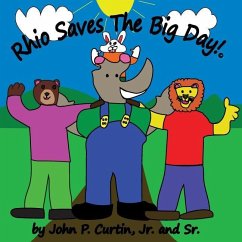 Rhio Saves The Big Day! - Curtin, John P.; Curtin, John P.