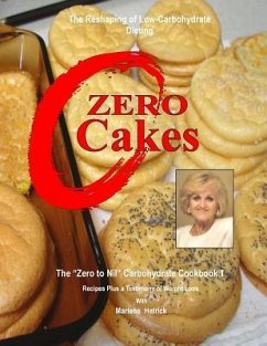 Zero Cakes: The No Carbohydrate Cookbook - Hetrick, J. Marlene