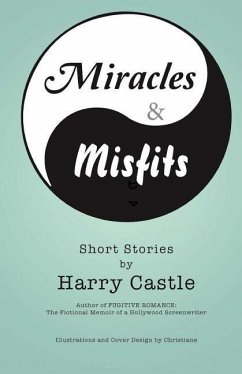 Miracles & Misfits - Castle, Harry