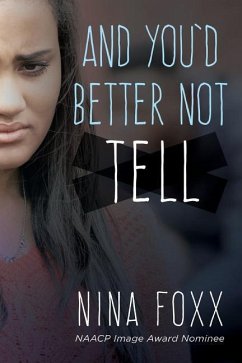 And You'd Better Not Tell - Foxx, Nina