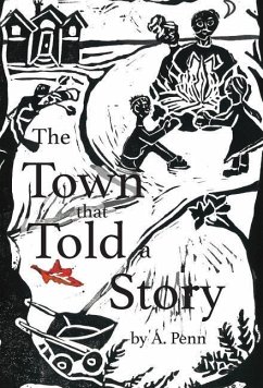 The Town that Told a Story - Penn, A.