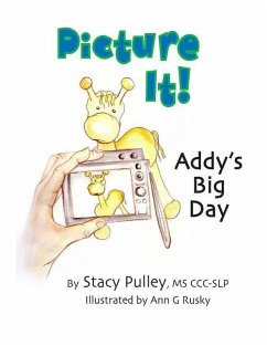 Picture It!: Addy's Big Day - Pulley, CCC-Slp Stacy