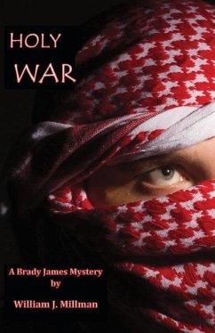 Holy War: A Brady James Mystery - Millman, William J.