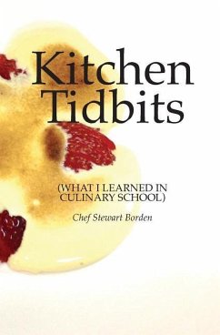 Kitchen Tidbits: What I Learned In Culinary School - Helkio, Raymond; Salon, The Reading; Borden, Stewart