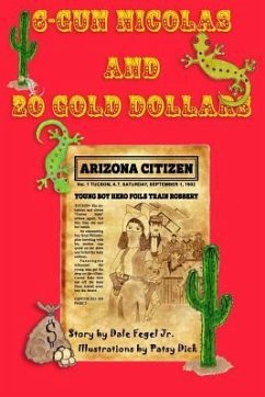 6-Gun Nicolas and 20 Gold Dollars - Fegel, Dale