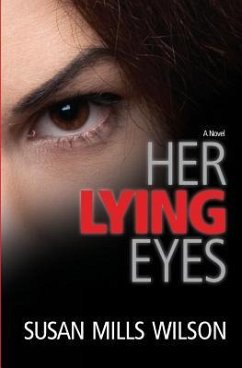 Her Lying Eyes - Wilson, Susan Mills