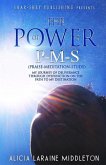 The Power of P-M-S (Praise-Meditation-Study)