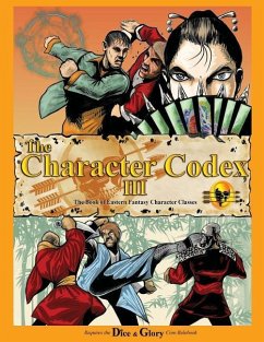 The Character Codex Vol. III: Book of Eastern Fantasy Character Classes - Neri Jr, Robert A.