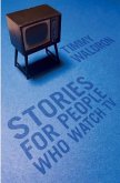 Stories for People who Watch TV
