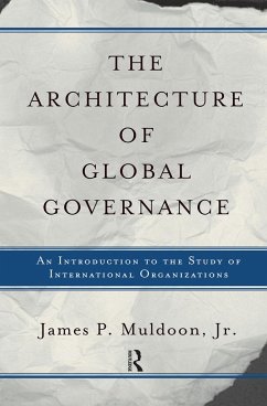 The Architecture of Global Governance - Muldoon, Jr