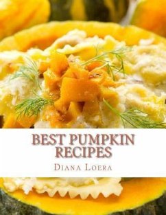 Best Pumpkin Recipes - Loera, Diana