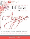 14 Days of Agape: Learning to love the body of Christ God's Way