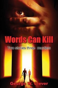 Words Can Kill - Clever, George W.