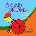 Bruno Dreams (China, America, Nepal)
