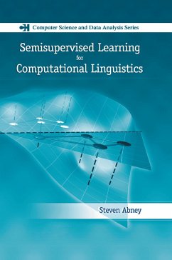 Semisupervised Learning for Computational Linguistics - Abney, Steven