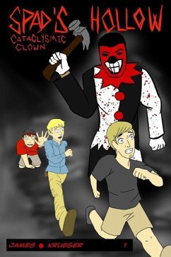 Spad's Hollow: Cataclysmic Clown part 1 - James, Ian