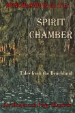 Spirit Chamber: Tales from the Benchland