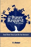 The Prayer Request Of Christ