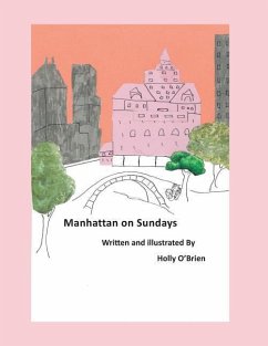 Manhattan on Sundays: A Novel on the Gold Coast - O'Brien, Holly Wynne