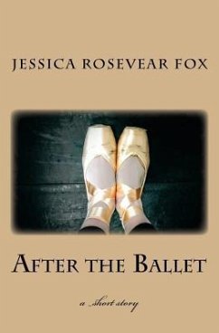After the Ballet - Fox, Jessica Rosevear