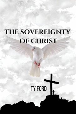 Sovereignty of Christ - Ford, Ty