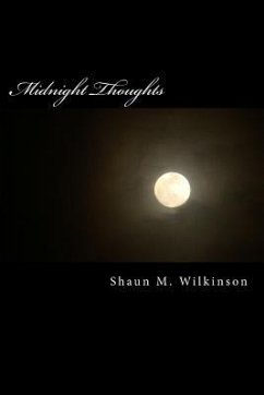 Midnight Thoughts - Wilkinson, Shaun M.