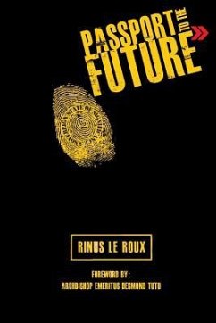 Passport to the Future - Le Roux, Rinus