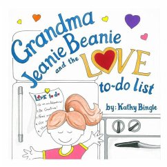 Grandma Jeanie Beanie and the Love to-do list - Bingle, Kathy