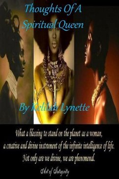 Thoughts Of A Spiritual Queen: Poetry By Kelilah - Yasharahla, Kelilah