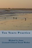 Ten Years Practice: Going into Business as a Psychotherapist
