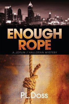 Enough Rope - Doss, P. L.