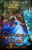 Christmas Ball: A Mermaid Story