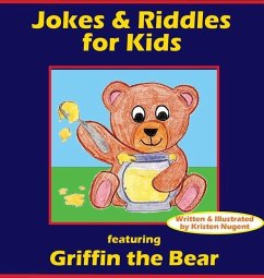 Jokes & Riddles for Kids (featuring Griffin the Bear) - Nugent, Kristen