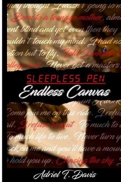 Sleepless Pen Endless Canvas - Davis, Adriel T.