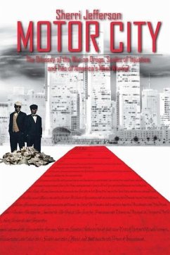 Motor City: The odyssey of the war on drugs, scales of injustice and two of America's Most wanted - Jefferson, Sherri