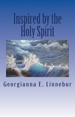 Inspired by the Holy Spirit - Linnebur, Georgie E.