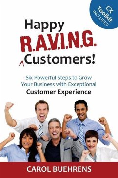 Happy R.A.V.I.N.G. Customers! - Buehrens, Carol