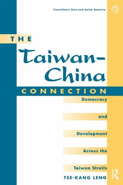 The Taiwan-China Connection - Leng, Tse-Kang