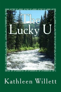 The Lucky U - Willett, Kathleen R.