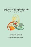 A Book of Simple Rituals: Ready-to-Use Pagan Rituals