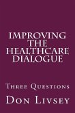 Improving the Healthcare Dialogue