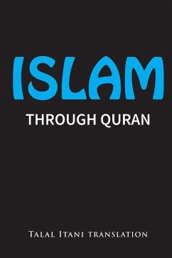 Islam: Through Quran - Itani, Talal a.