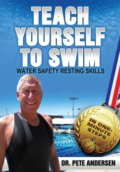 Teach Yourself To Swim Water Safety Resting Skills - Andersen, Pete